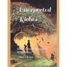 Unexpected Riches