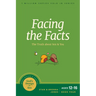 Facing the Facts: The Truth about Sex and You