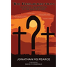 The Resurrection: A Critical Examination of the Easter Story