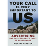 Your Call Is Very Important to Us: Advertising and the Corporate Theft of Personhood