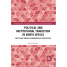 Political and Institutional Transition in North Africa: Egypt and Tunisia in Comparative Perspective