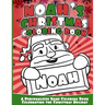 Noah's Christmas Coloring Book: A Personalized Name Coloring Book Celebrating the Christmas Holiday
