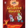 Explosive Geology