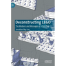 Deconstructing Lego: The Medium and Messages of Lego Play