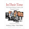 In Their Time: The Greatest Business Leaders of the Twentieth Century