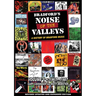 Bradford's Noise Of The Valleys Volume 1: A History Of Bradford Music 1967-1987