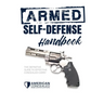 The Armed Self-Defense Handbook
