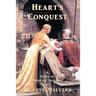 Heart's Conquest: A Story of Medieval England