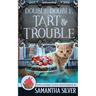 Double, Double, Tart and Trouble