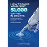 How to Make Your First $1,000 with AI in 30 Days