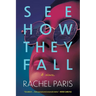 See How They Fall