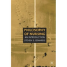 Philosophy of Nursing: An Introduction