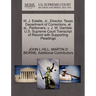 W. J. Estelle, JR., Director, Texas Department of Corrections, et al., Petitioners, V. J. W. Gamble. U.S. Supreme Court Transcript of Record with Supp