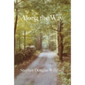 Along the Way: Taking Care of Each Other on Our Way to Heaven