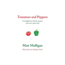 Tomatoes and Peppers: A metaphorical tale for anyone who cares about kids