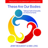 These Are Our Bodies: Preschool & Elementary Leader Guide: Talking Faith & Sexuality at Church & Home