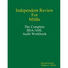 Independent Review for MSBs - The Complete BSA/AML Audit Workbook