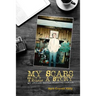 My Scars Tell a Story