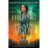 Hiding in Plain Sight - A German Wife Novel: A Dangerous Search for Justice in Postwar Germany