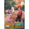 Even Dogs Go to Other Worlds: Life in Another World with My Beloved Hound (Manga) Vol. 3