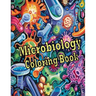 Microbiology Coloring Book: Intriguing Microbiology Coloring Illustrations Showcasing Pathogens, Cells, and Microbial Ecosystems - An Ideal Gift f
