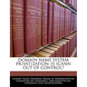 Domain Name System Privatization: Is Icann Out of Control?