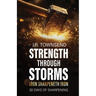 Strength Through Storms: Iron Sharpeneth Iron, 30 Days of Sharpening