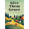 Give Them Grace