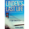 Linden's Last Life: The Point of No Return Is Just the Beginning