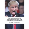 The Donald J. Trump Presidential Twitter Library: Coloring Book