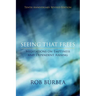 Seeing That Frees: Meditations on Emptiness and Dependent Arising: 10th Anniversary Edition