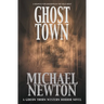 Ghost Town: A Weird Western