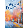 When A Door Closes