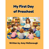 My First Day of Preschool