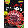 Deadly Diseases
