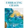 Embracing Chaos