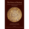 The History of Beyhaqi: The History of Sultan Mas'ud of Ghazna, 1030-1041