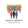 Emotional Triumvirate