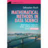 Mathematical Methods in Data Science
