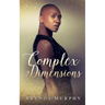Complex Dimensions