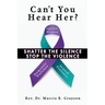 Can't You Hear Her?