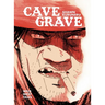Cave Grave: Wild West Tales