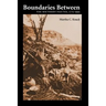 Boundaries Between: The Southern Paiutes, 1775-1995