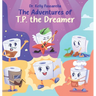 The Adventures of TP the Dreamer