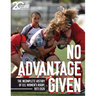 No Advantage Given: The Incomplete History of U.S. Women's Rugby, 1972-2026