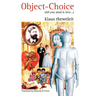 Object Choice: All You Need is Love