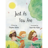 Just As You Are