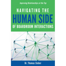 Navigating the Human Side of Boardroom Interactions: Improving Relationships at the Top
