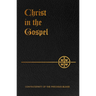 Christ in the Gospel