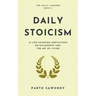 Daily Stoicism: 21 Life-Changing Meditations on Philosophy and the Art of Living
